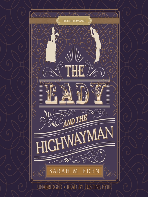 Title details for The Lady and the Highwayman by Sarah M. Eden - Wait list